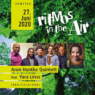 Aron Hantke Quintett feat. Yara Linss Aron Hantke Quintett feat. Yara Linss