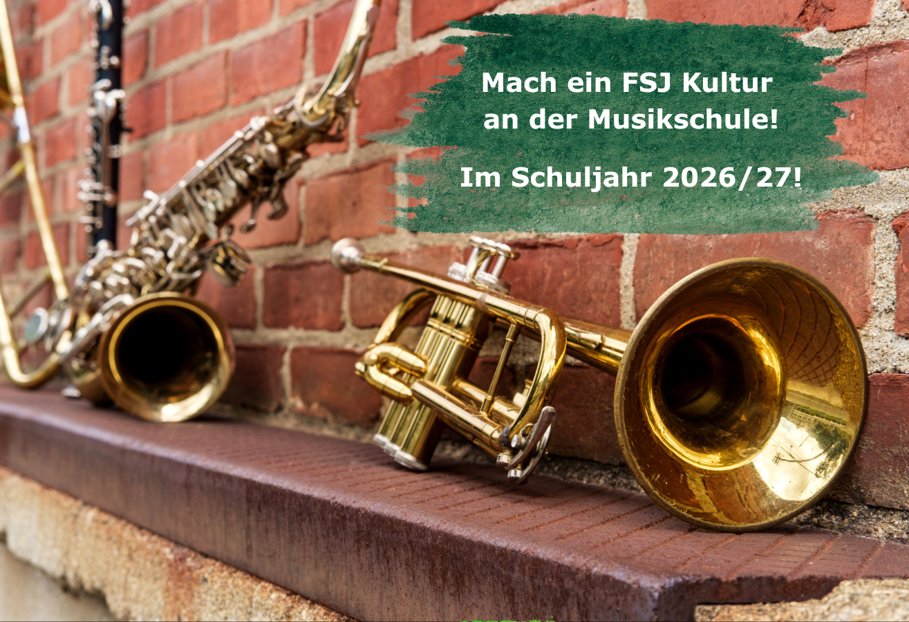 Die Musikschule sucht Dich für ein FSJ Kultur zum Schuljahr 2026/2027!
